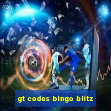 gt codes bingo blitz